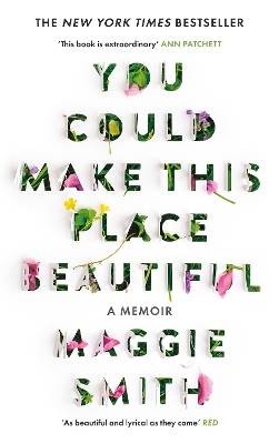 You Could Make This Place Beautiful, Maggie Smith,