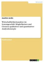 Wirtschaftlichkeitsanalyse Im SystemgeschäFt: MöGlichkeiten Und Grenzen Qualitat