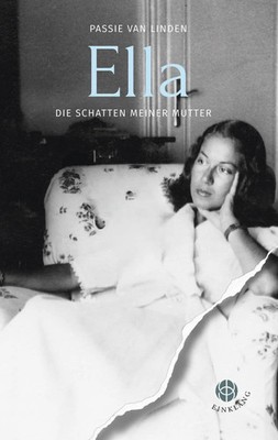Ella Die Schatten meiner Mutter Passie van Linden Taschenbuch 200 S. Deutsch