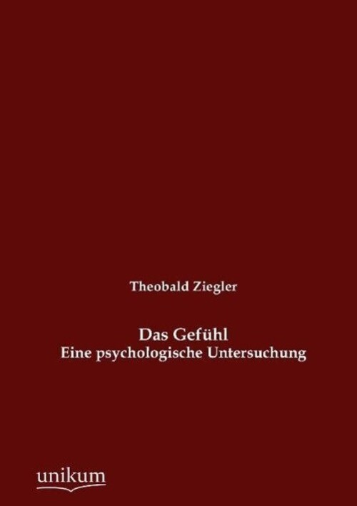 Thumbnail - Das Gefühl | Theobald Ziegler | Eine Psychologische Untersuchung |