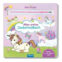 TröTsch Malbuch Mit Pinsel Mein Erstes Zaubermalbuch Einhornwelt, TröTsch V ...