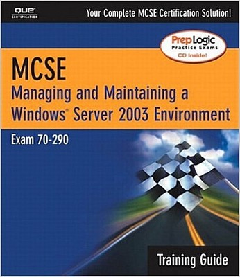 McSa/MCSE Managing & Maintaining a Windows Server 2003 Environment Training ...