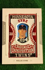 2003 Upper Deck Patch Collection - Rookie Innovation Willie Eyre #160 (RC)