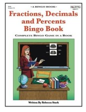 Fractions, Decimals And Percents Bingo Book: Complete Bingo Game In A Book
