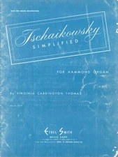 Tchaikovsky Simplified For Hammond Organ Songbook 1949 Thomas Pathetique 