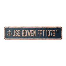 USS BOWEN FFT 1079 Vintage Street Sign us navy ship veteran sailor rustic gift