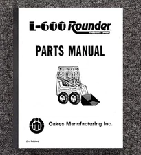 600 Skid Loader Service Parts Manual Rounder L-600  LR64