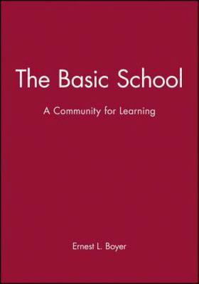 Basic School Community for Learning by Boyer, Ernest L.