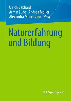 Ulrich Gebhard (u. a.) | Naturerfahrung und Bildung | Taschenbuch | Deutsch | XV