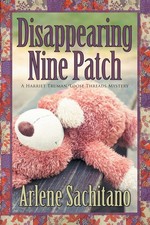 Disappearing Nine Patch (A Harriet Truman/Loose Threads Mystery) by Sachitano
