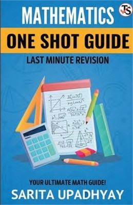 Mathematics: One Shot Guide Last Minute Revision (Paperback or Softback)