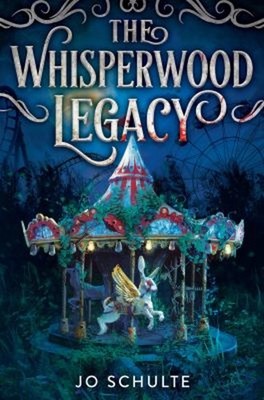 The Whisperwood Legacy Hardcover Jö Schulte