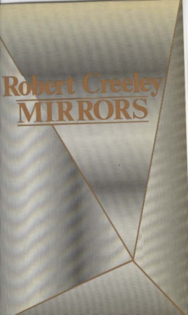 Mirrors by Robert Creeley PAPERBACK 9780714528236