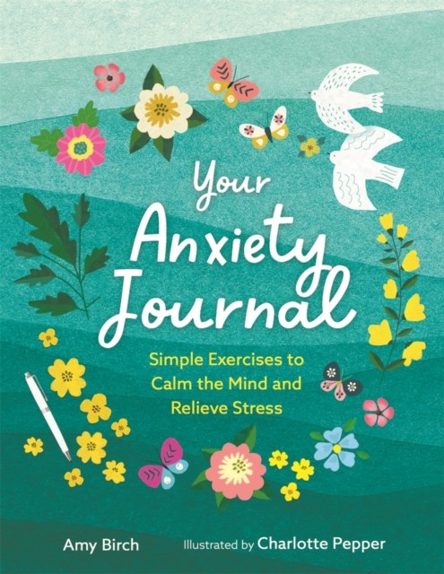 Your Anxiety Journal: Simple Exercises to Calm the Mind and Relieve Stress (Wel - Image 7