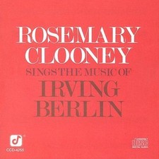 Rosemary Clooney Sings the Music of Irving Berlin