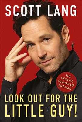 Marvel Avengers Ant-Man: Look Out for the Little Guy - Hardback NEW Lang, Scott