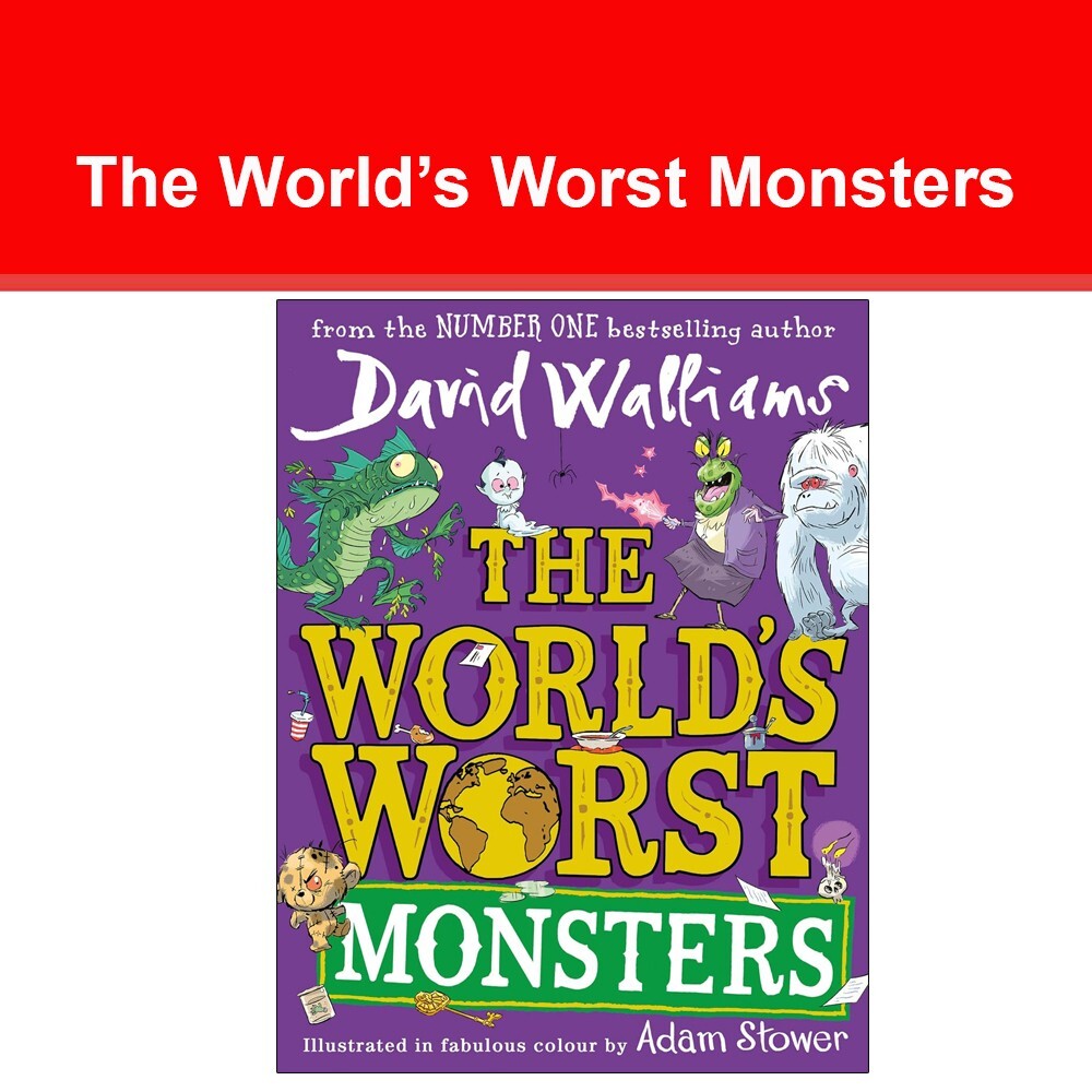 The World’s Worst Monsters: A new fiercely funny fantastical By   David Walliams