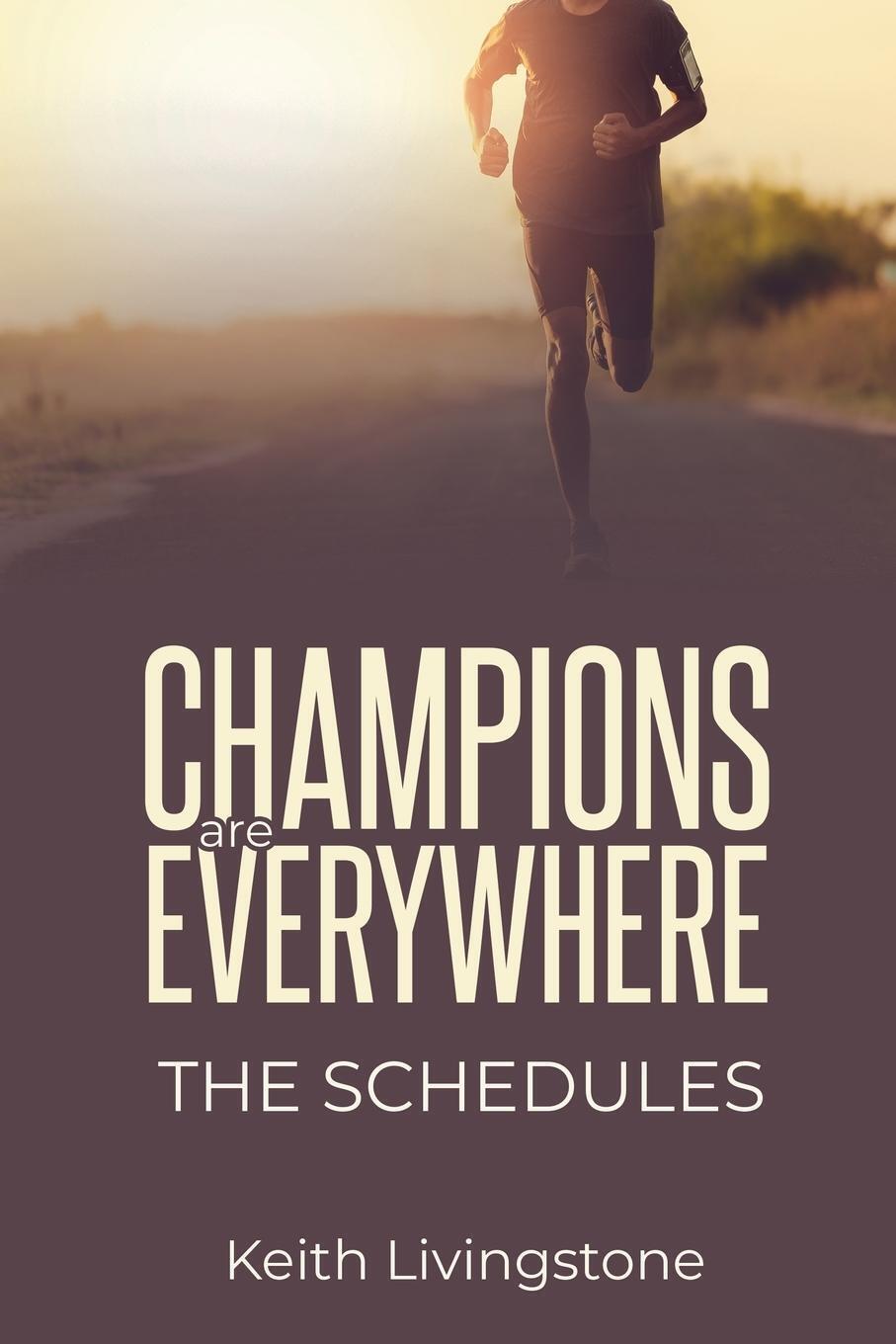 Thumbnail - Champions Are Everywhere The Schedules Keith James Livingstone