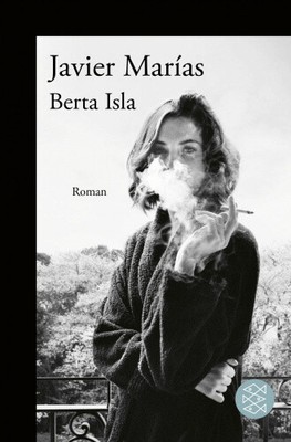 Berta Isla [deutsch] von Marías, Javier [Taschenbuch]