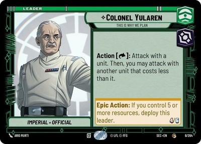 3X-Colonel Yularen - This is Why We Plan-SWU06-Secrets of Power-Star Wars Unlimi
