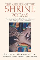 Andrew Marshall Jr. | The Keepers Of The Shrine Poems | Taschenbuch | Englisch