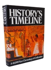 History's Timeline: a 40,000 Year Chronicle of Civilization Like New