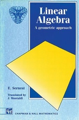 Linear Algebra: A Geometric Approach by E. Sernesi (English) Paperback Book