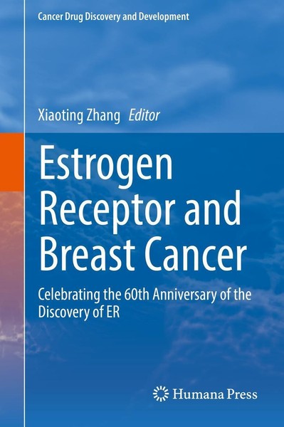 Estrogen Receptor And Breast Cancer Xiaoting Zhang-image