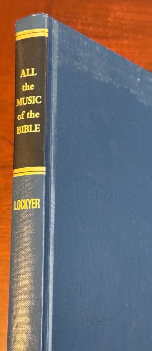 ALL THE MUSIC OF THE BIBLE  Herbert Lockyer HC book