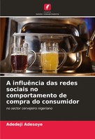 Adedeji Adesoye | A InfluêNcia Das Redes Sociais No Comportamento De Compra...