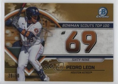 2023 Bowman Scouts Top 100 Gold Refractor 29/50 Pedro Leon #BTP-69 14ns