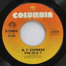 Soul 45 B.T. Express - Ride On B.T. / Shout It Out On Columbia