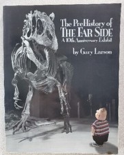 The PreHistory of the Far Side: A 10th Anniversary Exhibit (Andrews McMeel,...