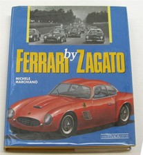 FERRARI BY ZAGATO Michele Marchiano ISBN 8879...