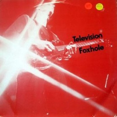 Television / Foxhole / Vinyl / New Wave / Post-Punk / Elektra / UK