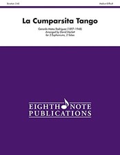 LA CUMPARSITA TANGO: SCORE & PARTS (EIGHTH NOTE By Gerardo Matos Rodriguez NEW