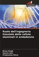 Ruolo Dell'ingegneria Tissutale Delle Cellule Staminali In Endodonzia Buch 2024