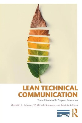 Meredith A. Johnson (u. a.) | Lean Technical Communication | Taschenbuch (2017)