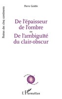 De L'éPaisseur De L'ombre Ou De L'ambiguïTé Du Clair-Obscur Pierre Go*Din Buch