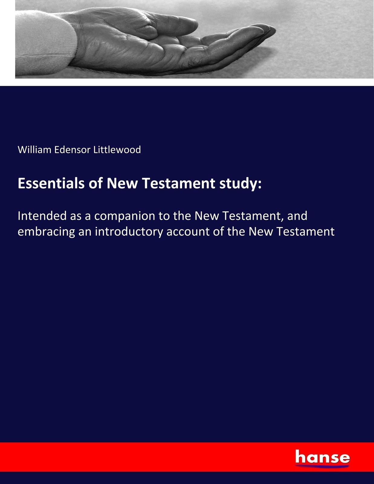 Thumbnail - Essentials Of Testament Study: | William Edensor Littlewood | Englisch