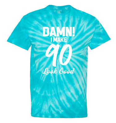 Damn! I Make 90 Look Good - Milestone Birthday Decade Men's T-shirt