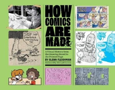 Glenn Fleishman How Comics Are Made (Hardback)
