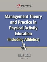 F. Zeigler Earle F. Zeigler | Management Theory And Practice In Physical...