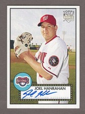 JOEL HANRAHAN 2007 Topps 52 SIGNATURES ON-CARD AUTOGRAPH AUTO Rookie RC 1952