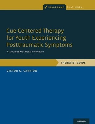 Victor G. Carri Cue-Centered Therapy for Youth Experienc (Paperback) (UK IMPORT)