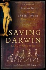 Saving Darwin: How to Be a Christian and Bel- 9780061441738, paperback, Giberson