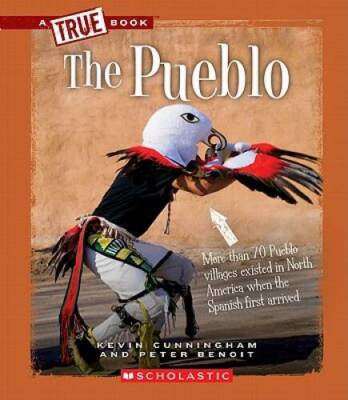 The Pueblo (True Books: American Indians (Hardcover)) - VERY GOOD