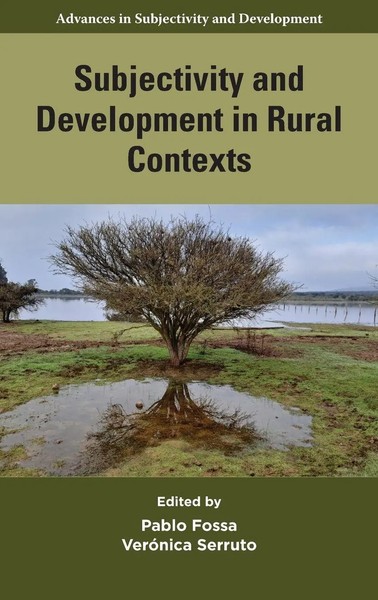 Pablo Fossa (U. A.) | Subjectivity And Development In Rural Contexts | Buch-image