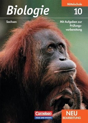 Biologie - Ausgabe Volk und Wissen - Mittelschule Sachsen: 10. Schuljahr - Schül
