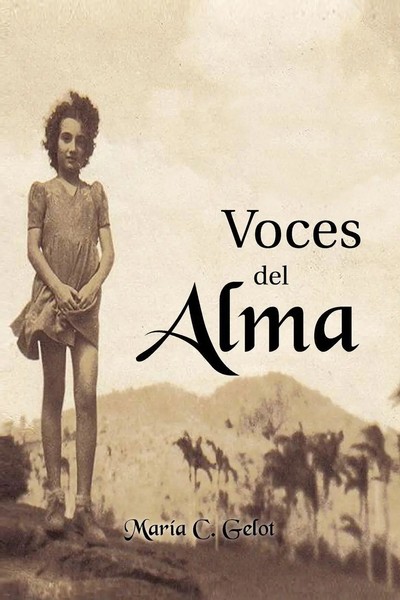 Maria C. Gelot | Voces Del Alma | Taschenbuch | Spanisch (2011) | Palibrio-image
